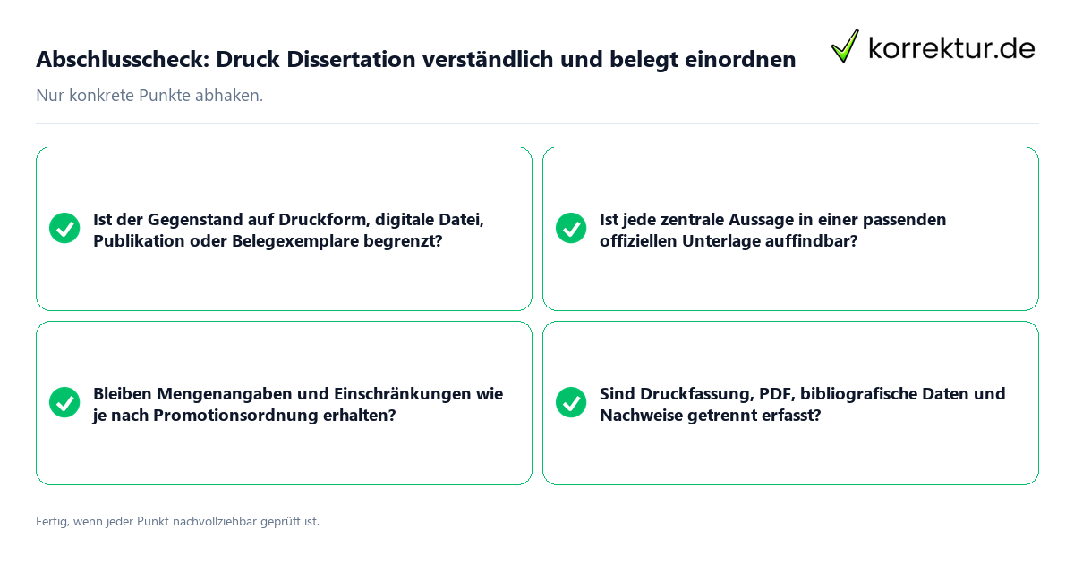 Abschlusscheck: Druck Dissertation verständlich und belegt einordnen Konkreter Abschlusscheck zu Druck Dissertation verständlich und belegt einordnen
