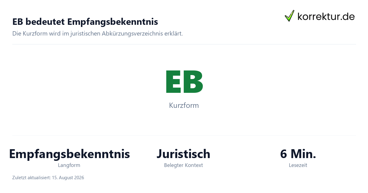 EB bedeutet Empfangsbekenntnis Was bedeutet die Abkürzung EB? Infografik zur Bedeutung Empfangsbekenntnis