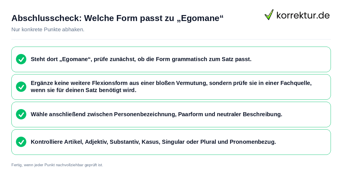 Konkreter Abschlusscheck zu Welche Form passt zu „Egomane“