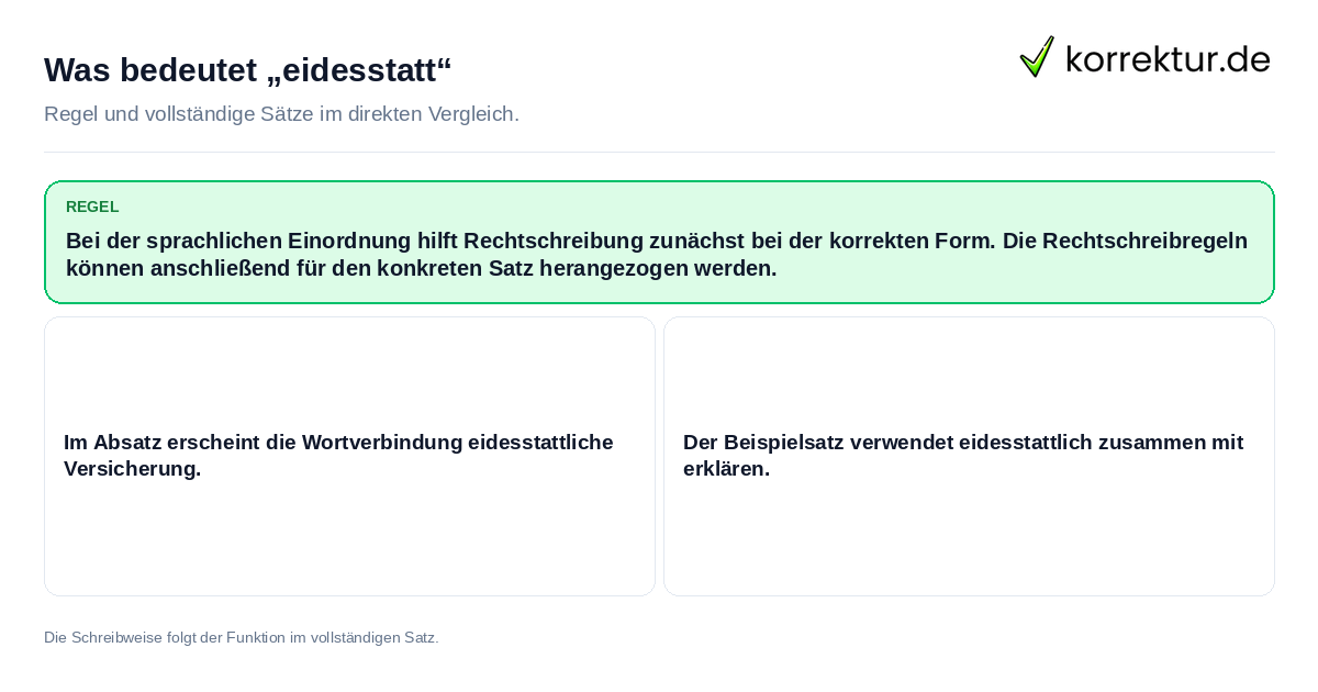 Was bedeutet „eidesstatt“ Konkrete Regel und vollständige Beispielsätze zu Was bedeutet „eidesstatt“