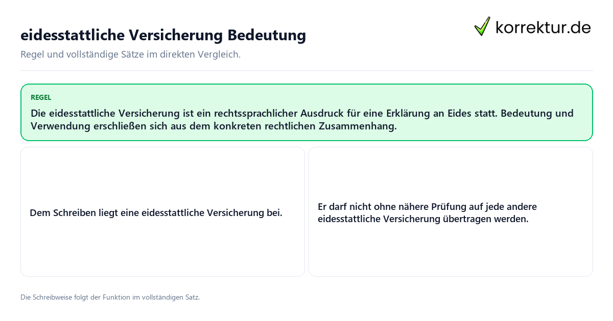 Konkrete Regel und vollständige Beispielsätze zu eidesstattliche Versicherung Bedeutung