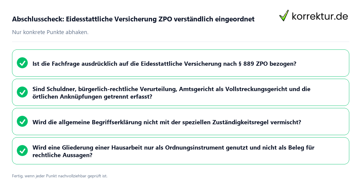 Abschlusscheck: Eidesstattliche Versicherung ZPO verständlich eingeordnet Konkreter Abschlusscheck zu Eidesstattliche Versicherung ZPO verständlich eingeordnet