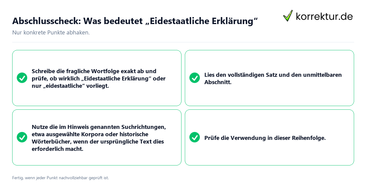 Konkreter Abschlusscheck zu Was bedeutet „Eidestaatliche Erklärung“
