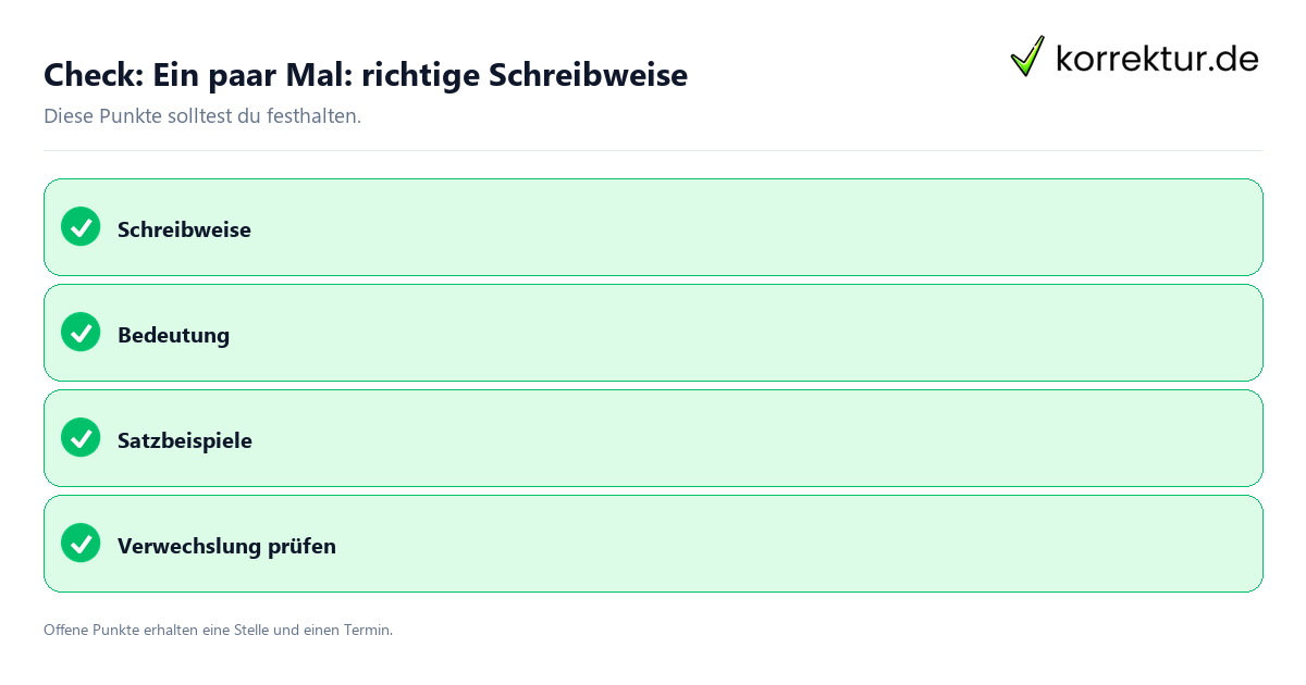 Check: Ein paar Mal: richtige Schreibweise Ein paar Mal: richtige Schreibweise mit Checkliste für Unterlagen und nächste Schritte