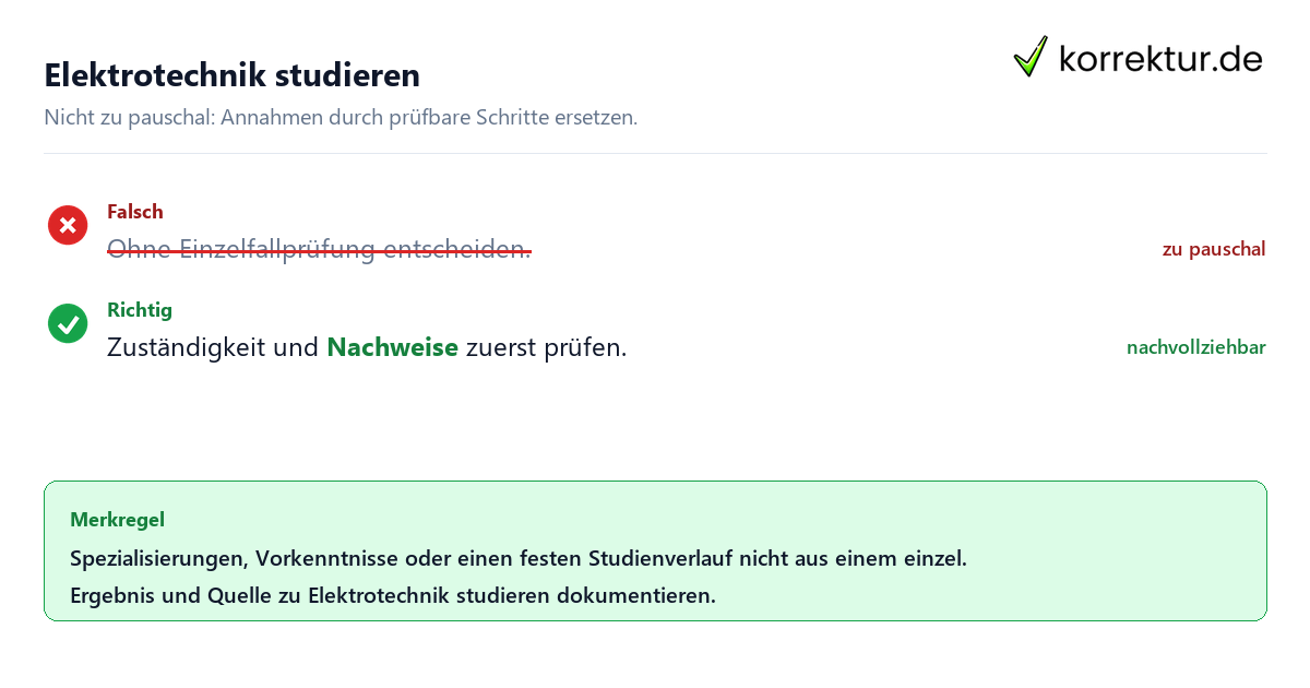 Ungeeignete und belastbare Vorgehensweise bei Elektrotechnik studieren