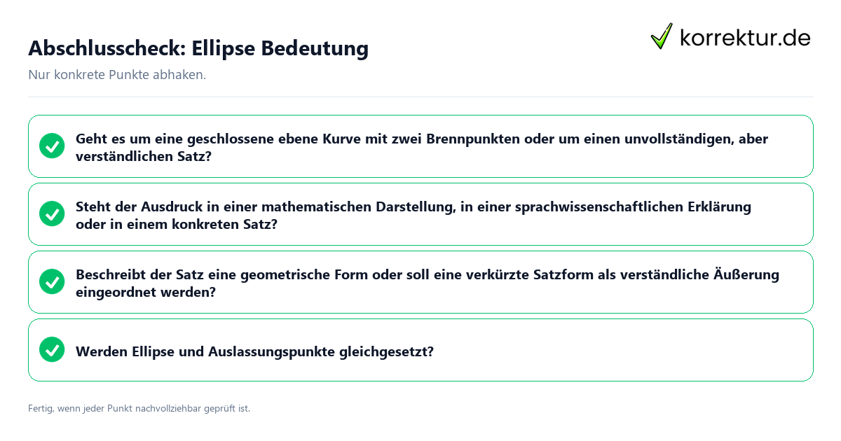 Konkreter Abschlusscheck zu Ellipse Bedeutung