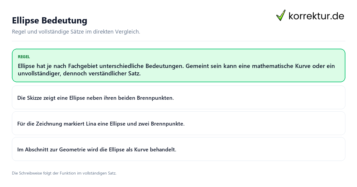 Konkrete Regel und vollständige Beispielsätze zu Ellipse Bedeutung
