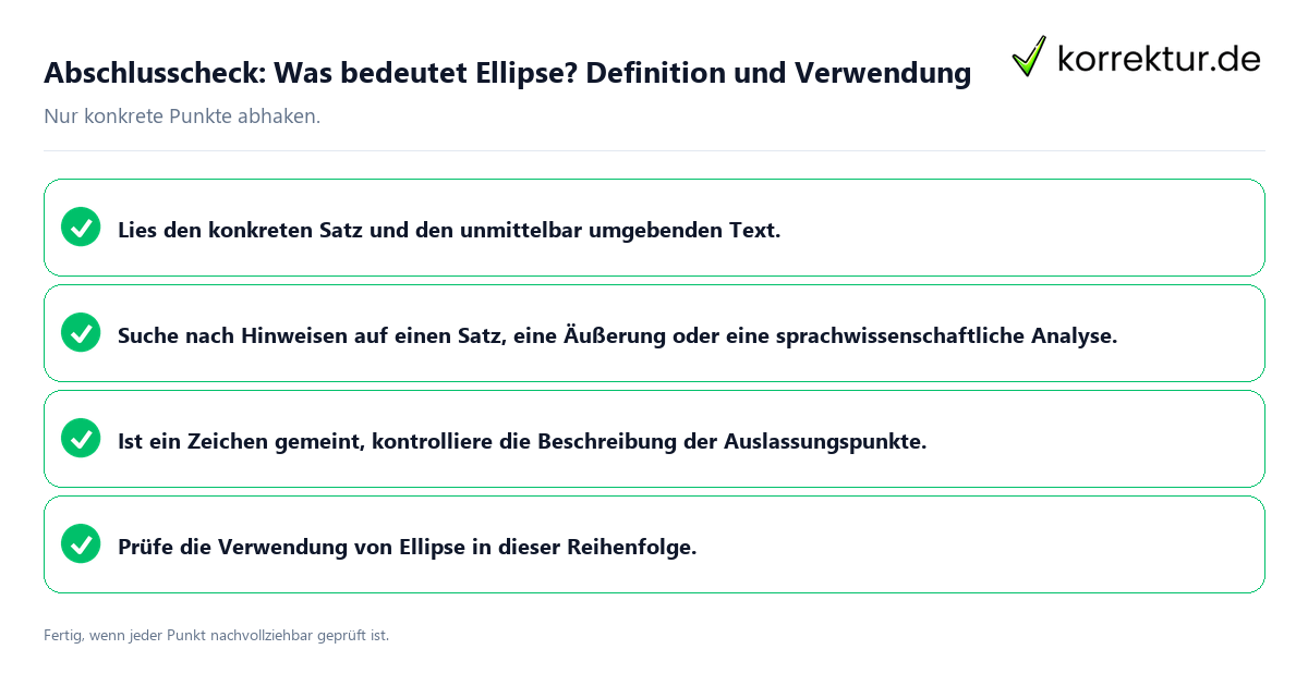 Abschlusscheck: Was bedeutet Ellipse? Definition und Verwendung Konkreter Abschlusscheck zu Was bedeutet Ellipse? Definition und Verwendung