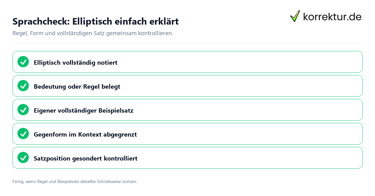 Konkreter Sprachcheck zu Elliptisch einfach erklärt mit Regel und vollständigem Beispielsatz
