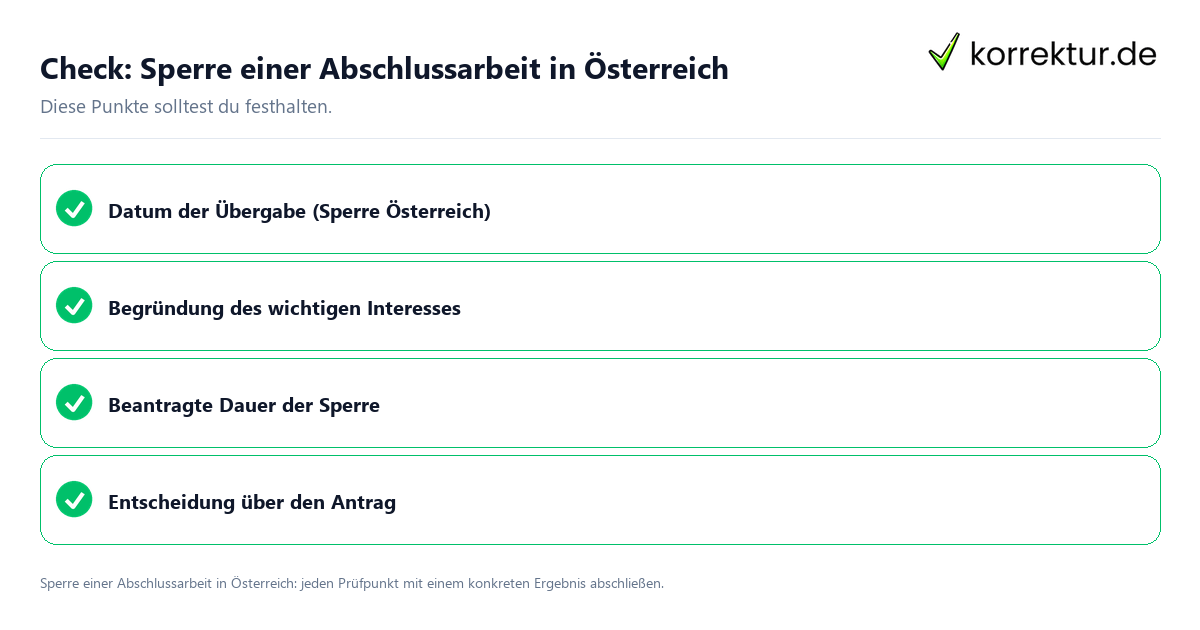 Check: Sperre einer Abschlussarbeit in Österreich Sperre einer Abschlussarbeit in Österreich mit einer themenspezifischen Checkliste
