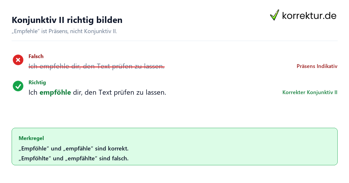 Konjunktiv II richtig bilden Empföhle oder empfähle richtig verwenden: Konjunktiv II von empfehlen