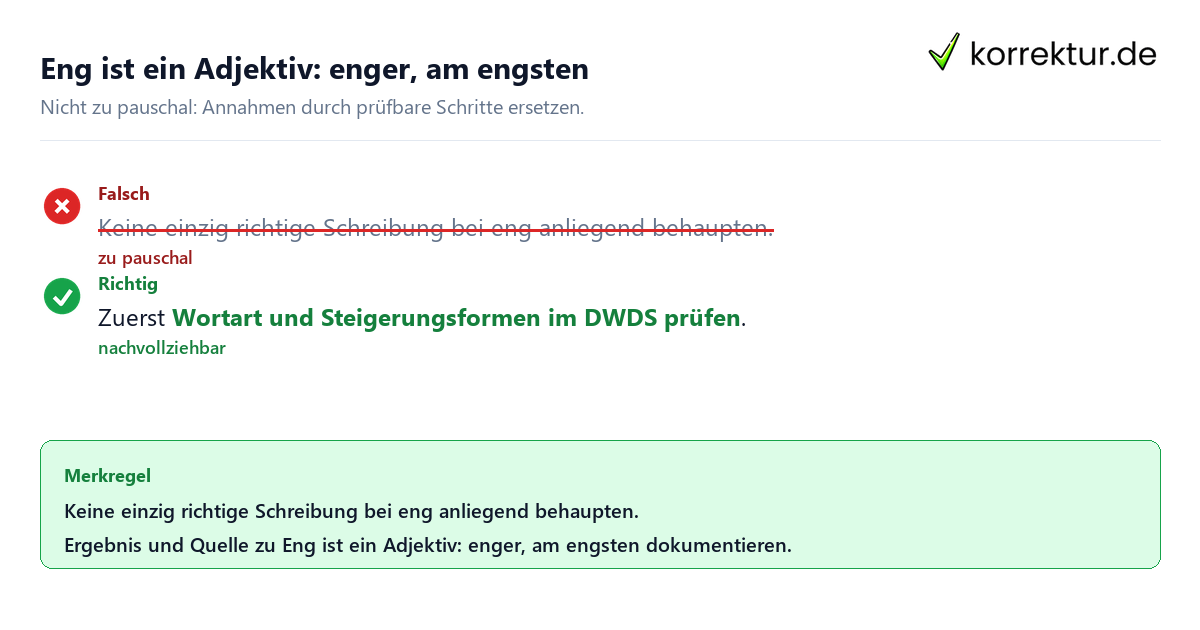 Eng ist ein Adjektiv: enger, am engsten Ungeeignete und belastbare Vorgehensweise bei Eng ist ein Adjektiv: enger, am engsten