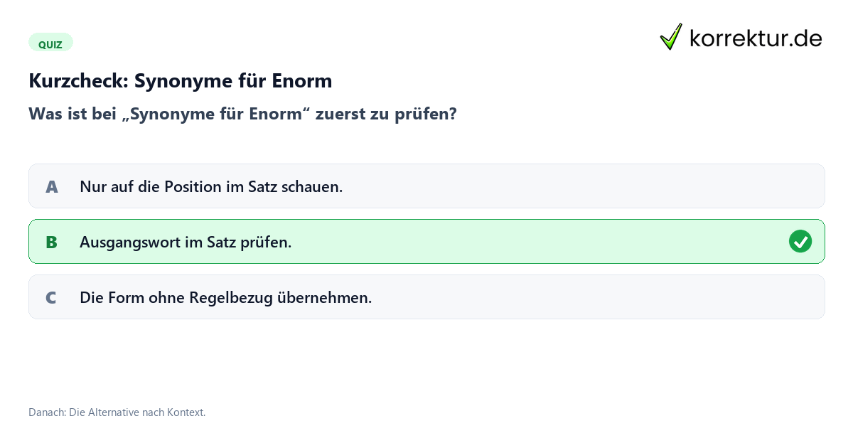 Synonyme für Enorm mit einem Kurzquiz zum sinnvollen nächsten Schritt