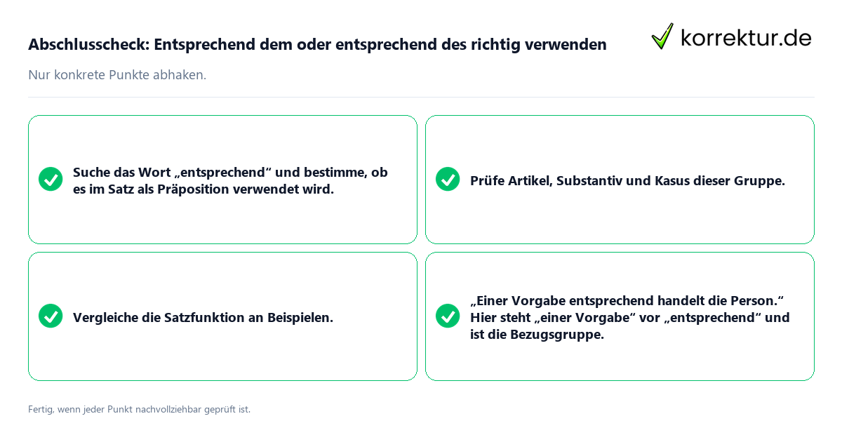 Abschlusscheck: Entsprechend dem oder entsprechend des richtig verwenden Konkreter Abschlusscheck zu Entsprechend dem oder entsprechend des richtig verwenden
