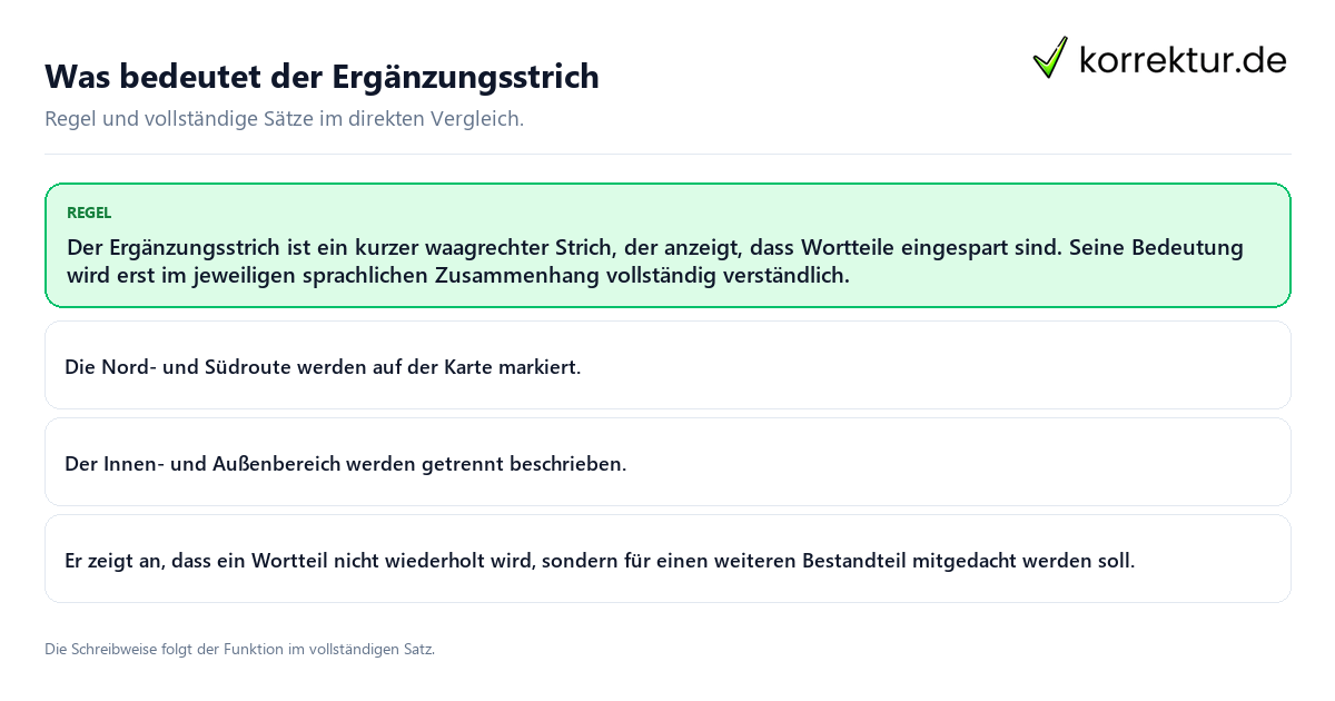 Konkrete Regel und vollständige Beispielsätze zu Was bedeutet der Ergänzungsstrich