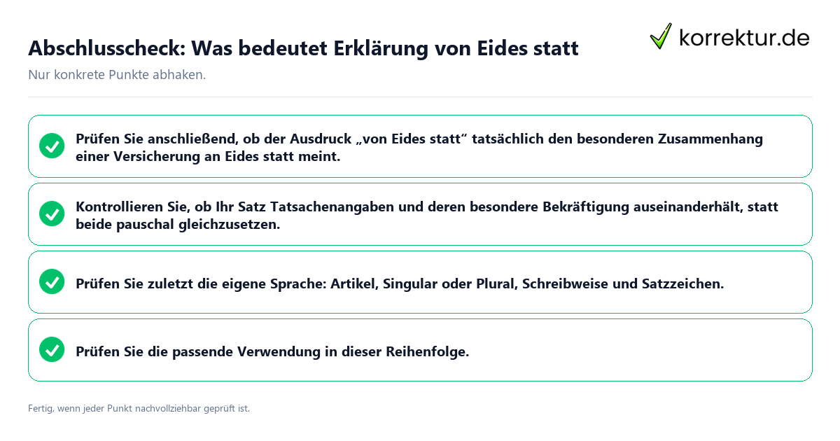 Abschlusscheck: Was bedeutet Erklärung von Eides statt Konkreter Abschlusscheck zu Was bedeutet Erklärung von Eides statt