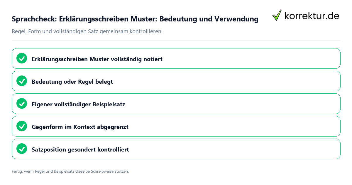 Konkreter Sprachcheck zu Erklärungsschreiben Muster: Bedeutung und Verwendung mit Regel und vollständigem Beispielsatz