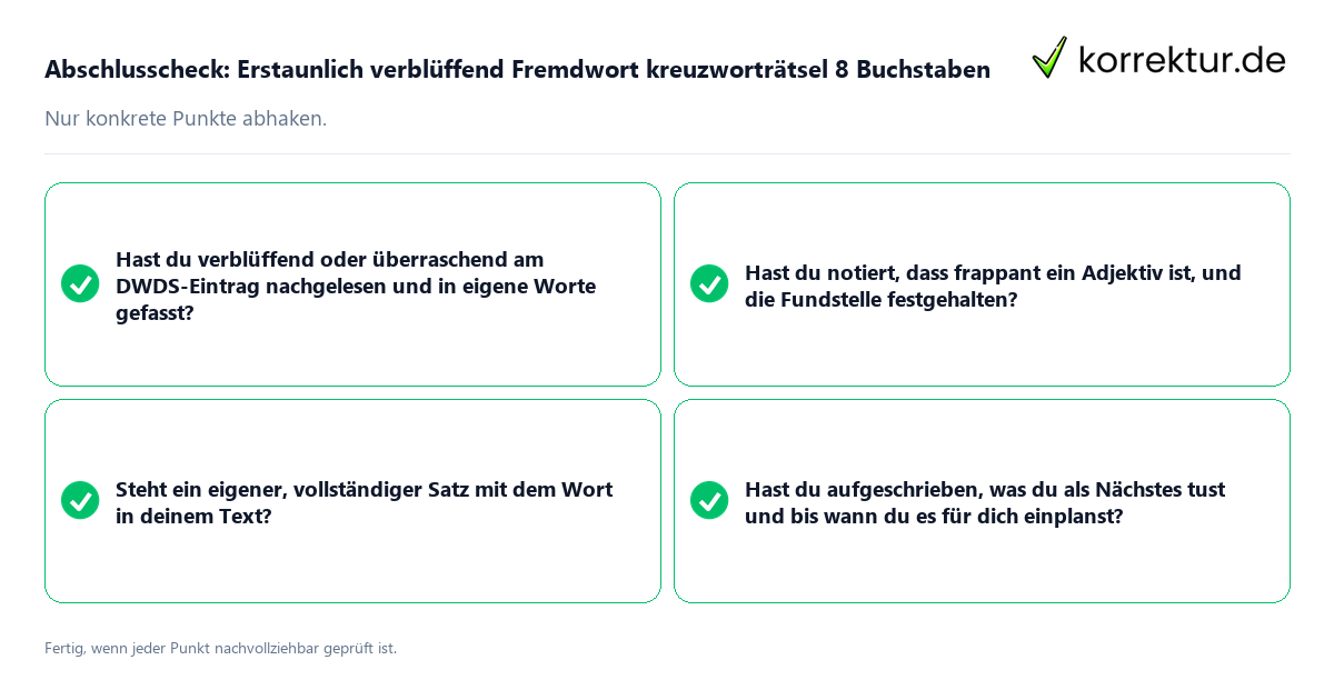 Abschlusscheck: Erstaunlich verblüffend Fremdwort kreuzworträtsel 8 Buchstaben Konkreter Abschlusscheck zu Erstaunlich verblüffend Fremdwort kreuzworträtsel 8 Buchstaben