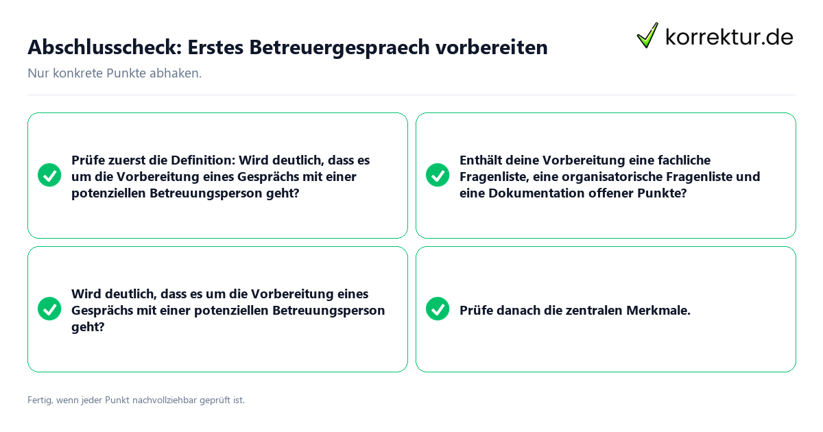 Konkreter Abschlusscheck zu Erstes Betreuergespraech vorbereiten