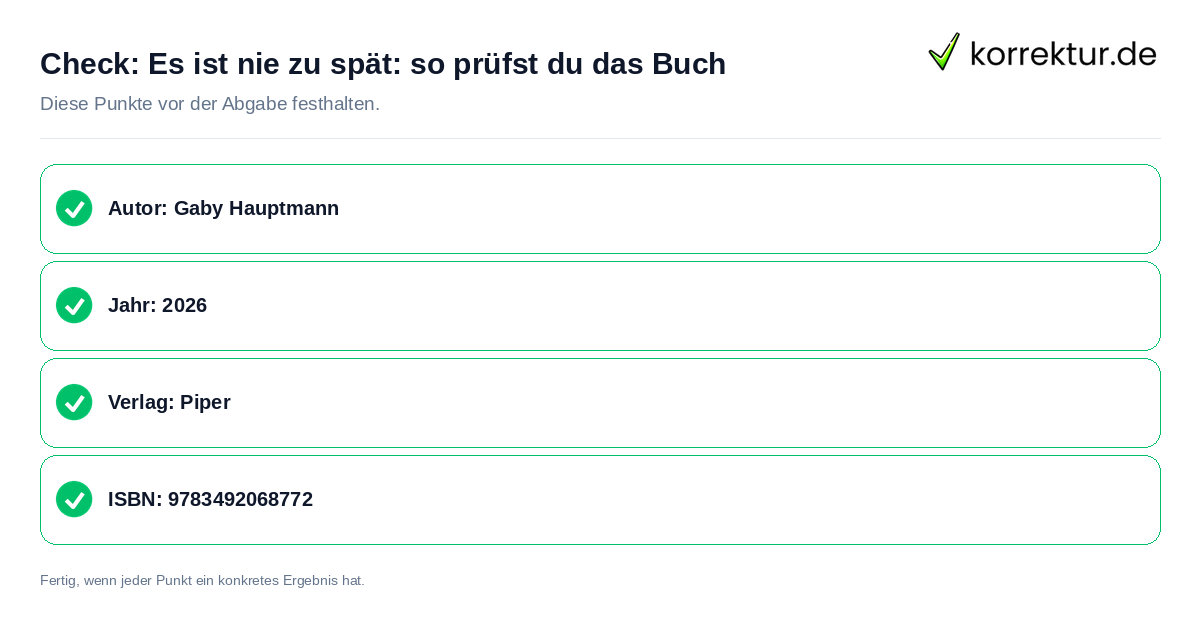 Check: Es ist nie zu spät: so prüfst du das Buch Es ist nie zu spät: so prüfst du das Buch: Prüfliste mit vier Punkten