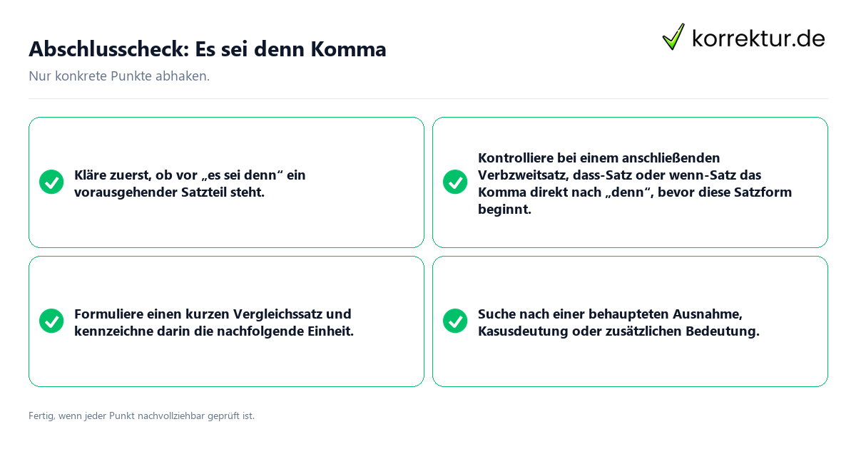 Konkreter Abschlusscheck zu Es sei denn Komma