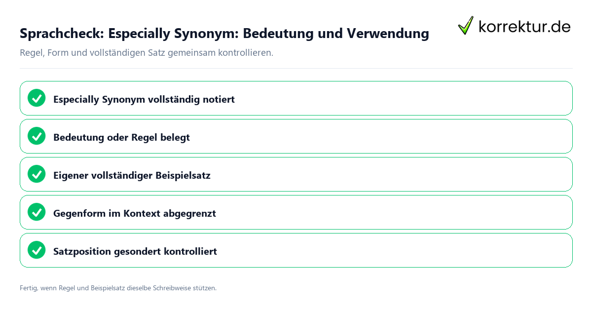 Konkreter Sprachcheck zu Especially Synonym: Bedeutung und Verwendung mit Regel und vollständigem Beispielsatz