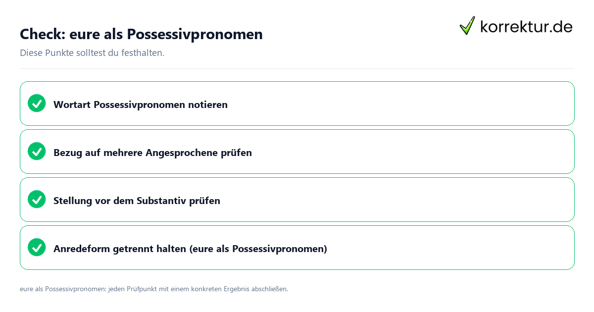 Check: eure als Possessivpronomen Eure als Possessivpronomen mit einer themenspezifischen Checkliste