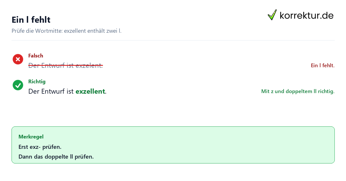 Ein l fehlt Wie schreibt man es richtig: exzellent? Falsche und richtige Schreibweise