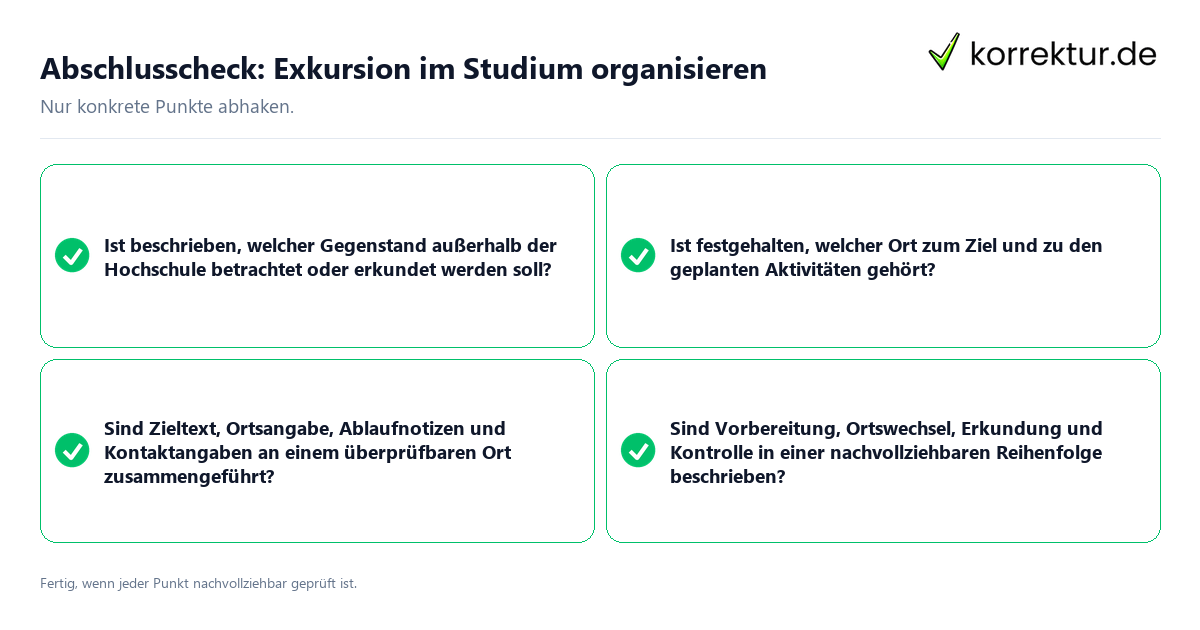 Abschlusscheck: Exkursion im Studium organisieren Konkreter Abschlusscheck zu Exkursion im Studium organisieren