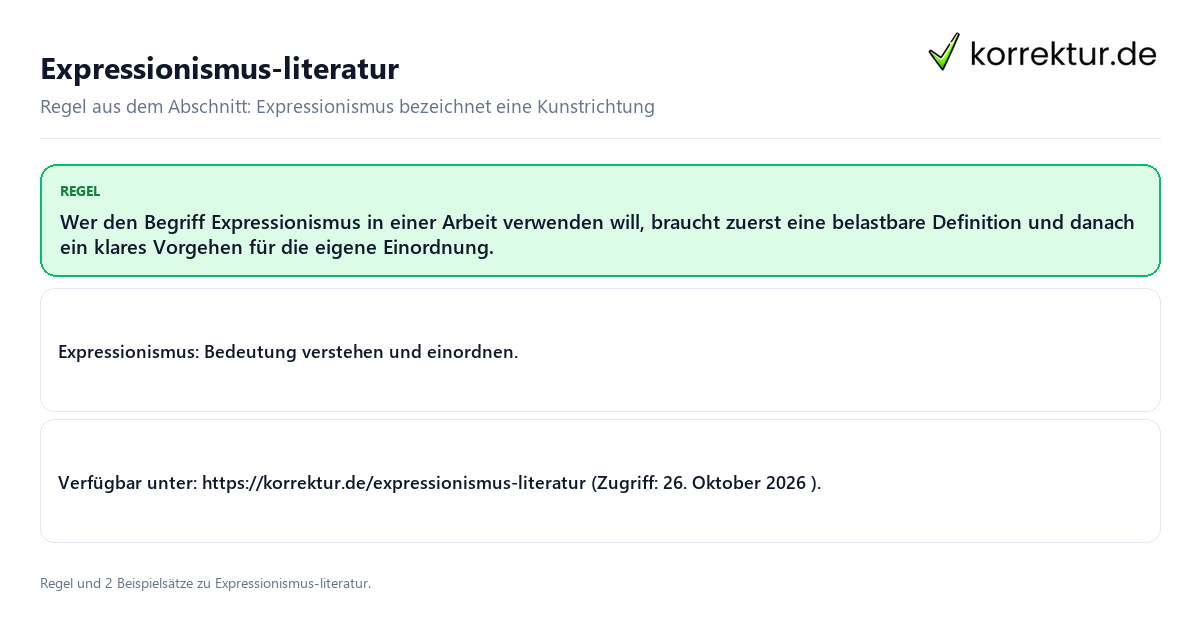 Konkrete Regel und vollständige Beispielsätze zu Expressionismus-literatur
