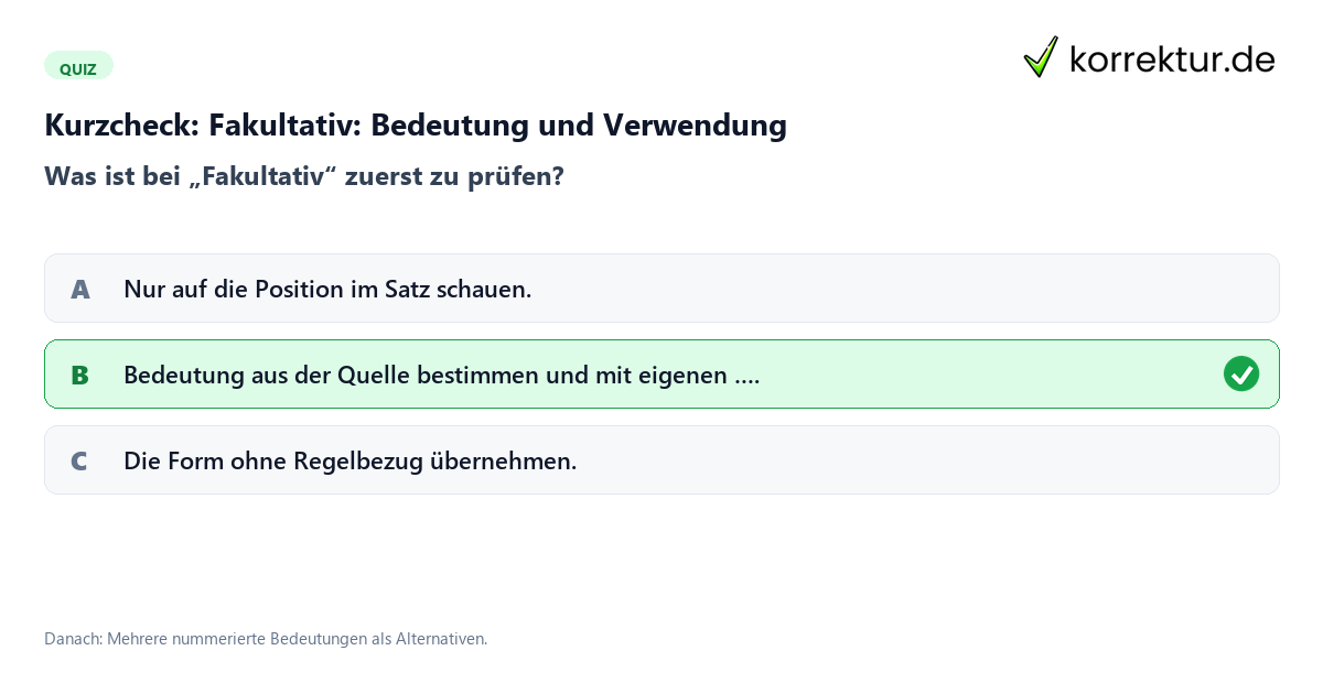 Fakultativ: Bedeutung und Verwendung mit einem Kurzquiz zum sinnvollen nächsten Schritt