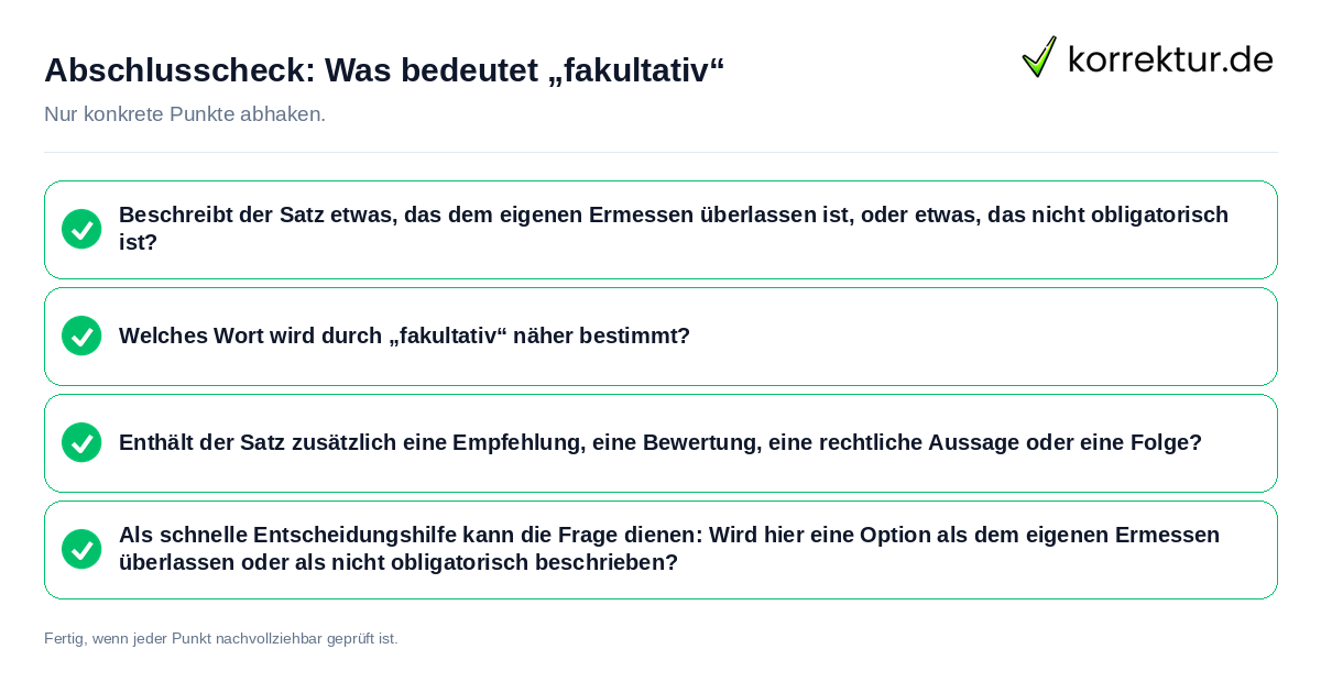 Konkreter Abschlusscheck zu Was bedeutet „fakultativ“