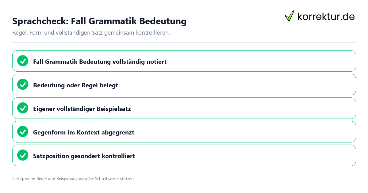 Sprachcheck: Fall Grammatik Bedeutung Konkreter Sprachcheck zu Fall Grammatik Bedeutung mit Regel und vollständigem Beispielsatz