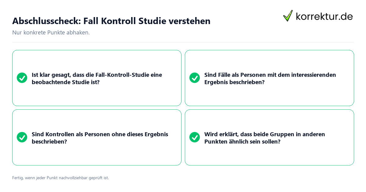 Abschlusscheck: Fall Kontroll Studie verstehen Konkreter Abschlusscheck zu Fall Kontroll Studie verstehen