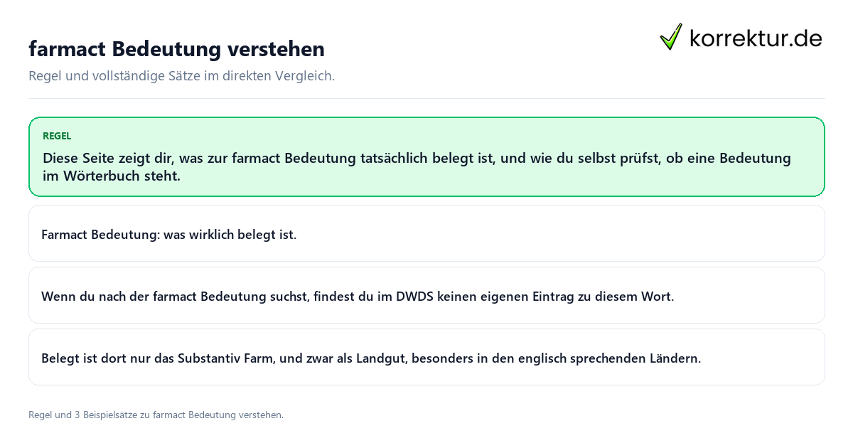 Konkrete Regel und vollständige Beispielsätze zu farmact Bedeutung verstehen