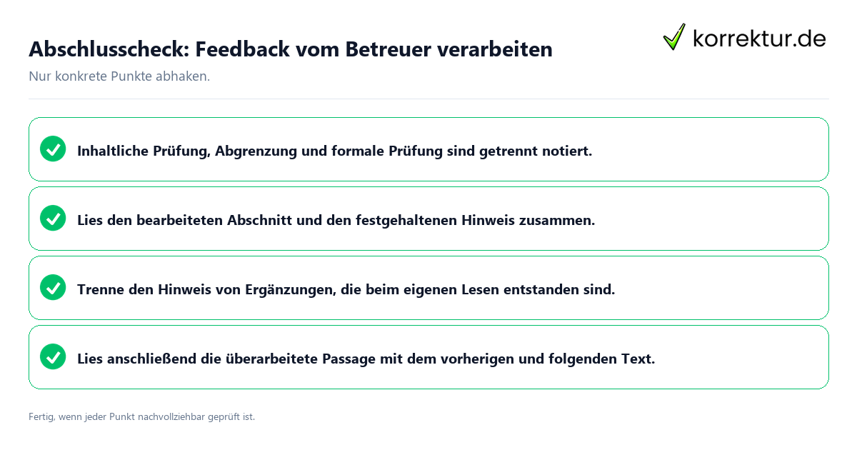 Konkreter Abschlusscheck zu Feedback vom Betreuer verarbeiten