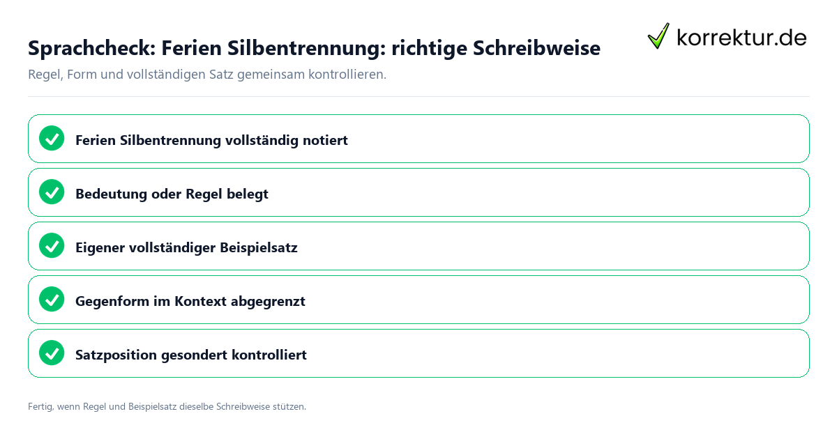 Konkreter Sprachcheck zu Ferien Silbentrennung: richtige Schreibweise mit Regel und vollständigem Beispielsatz