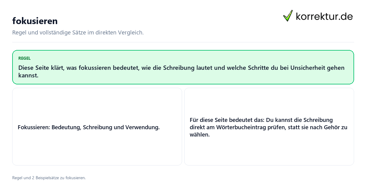 fokusieren Konkrete Regel und vollständige Beispielsätze zu fokusieren