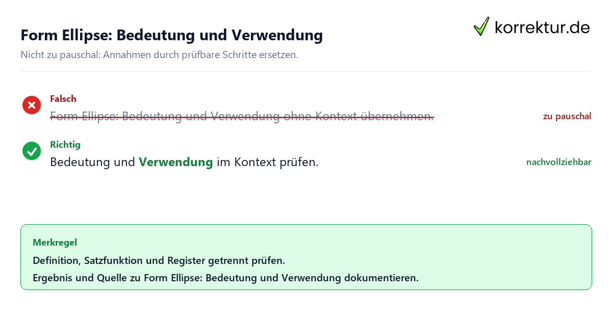 Ungeeignete und belastbare Vorgehensweise bei Form Ellipse: Bedeutung und Verwendung