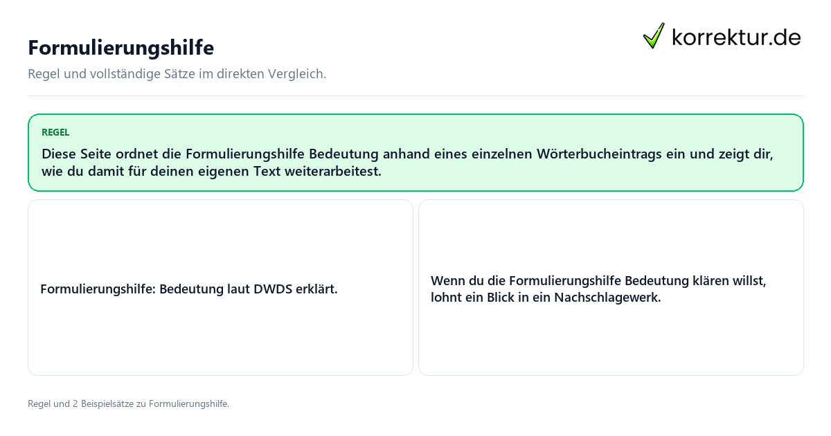 Konkrete Regel und vollständige Beispielsätze zu Formulierungshilfe