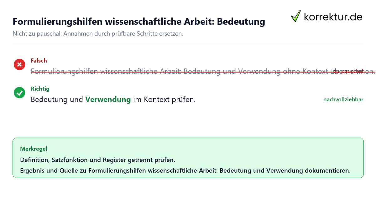 Ungeeignete und belastbare Vorgehensweise bei Formulierungshilfen wissenschaftliche Arbeit: Bedeutung und Verwendung