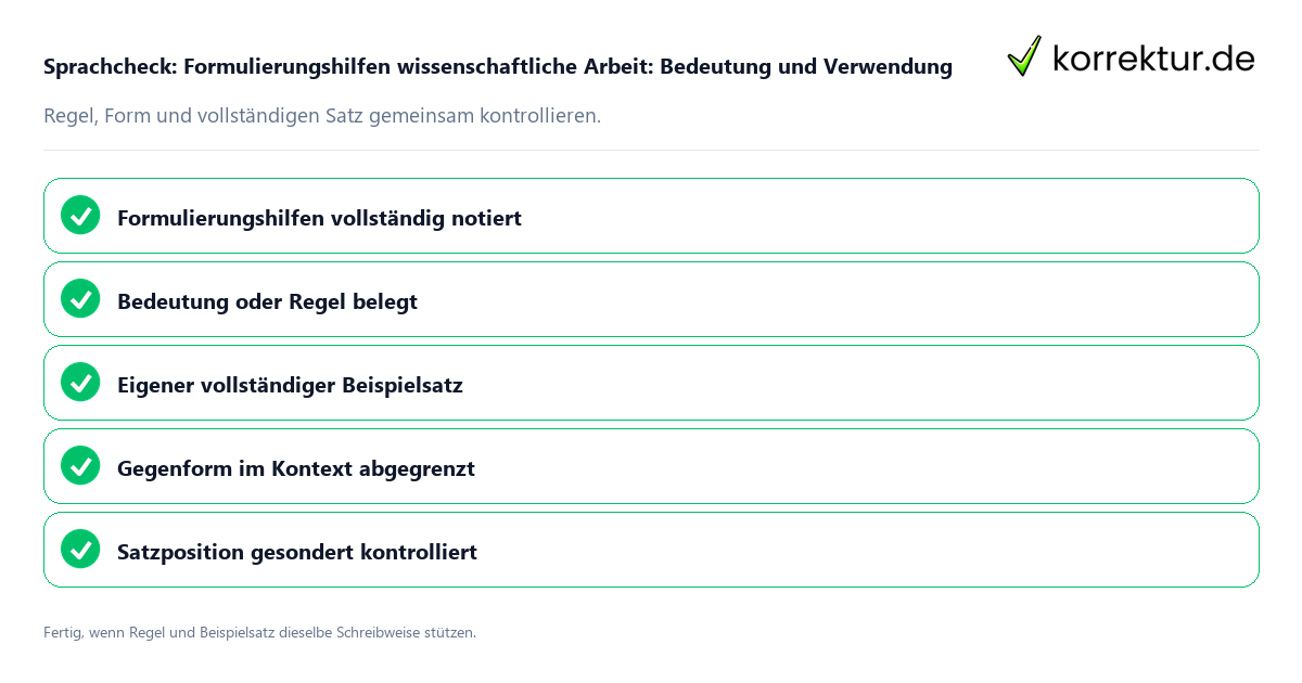 Konkreter Sprachcheck zu Formulierungshilfen wissenschaftliche Arbeit: Bedeutung und Verwendung mit Regel und vollständigem Beispielsatz