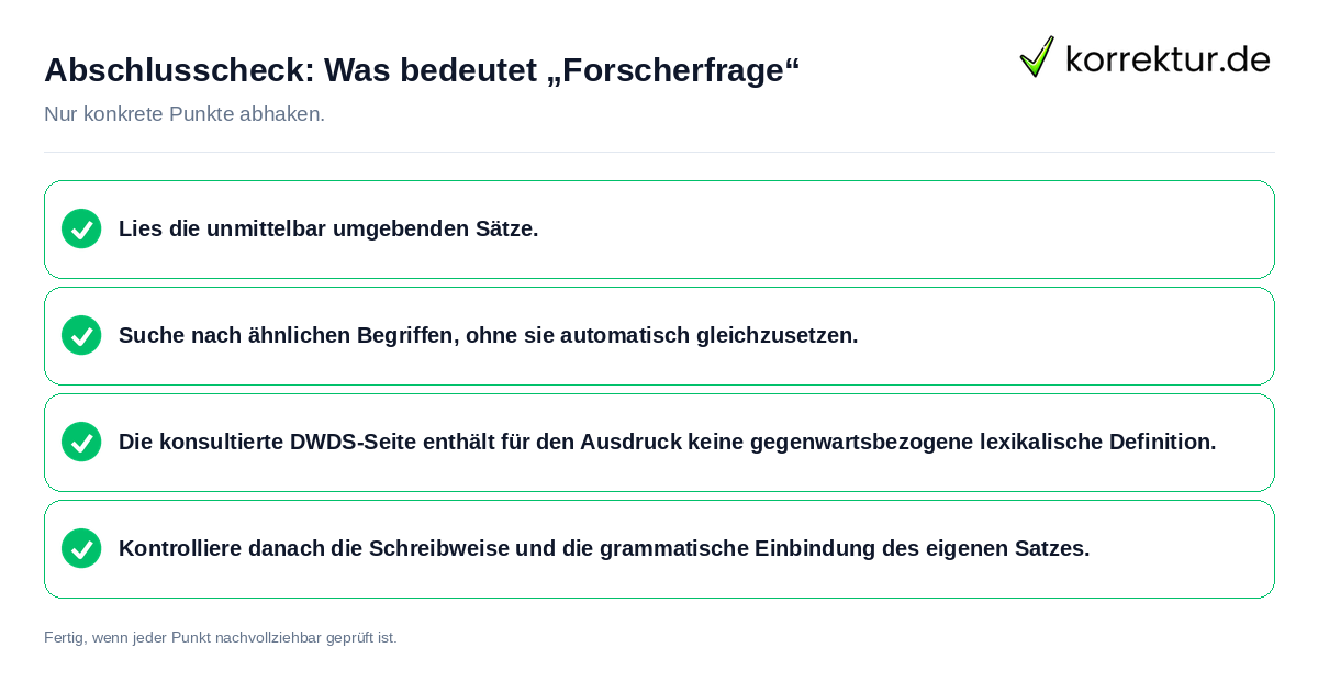 Abschlusscheck: Was bedeutet „Forscherfrage“ Konkreter Abschlusscheck zu Was bedeutet „Forscherfrage“