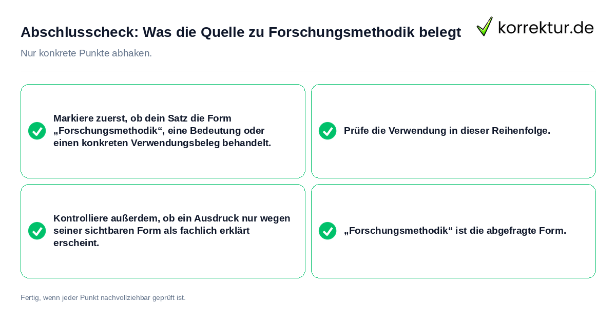 Abschlusscheck: Forschungsmethodik: Was das Wörterbuch dazu sagt Konkreter Abschlusscheck zu Forschungsmethodik: Was das Wörterbuch dazu sagt