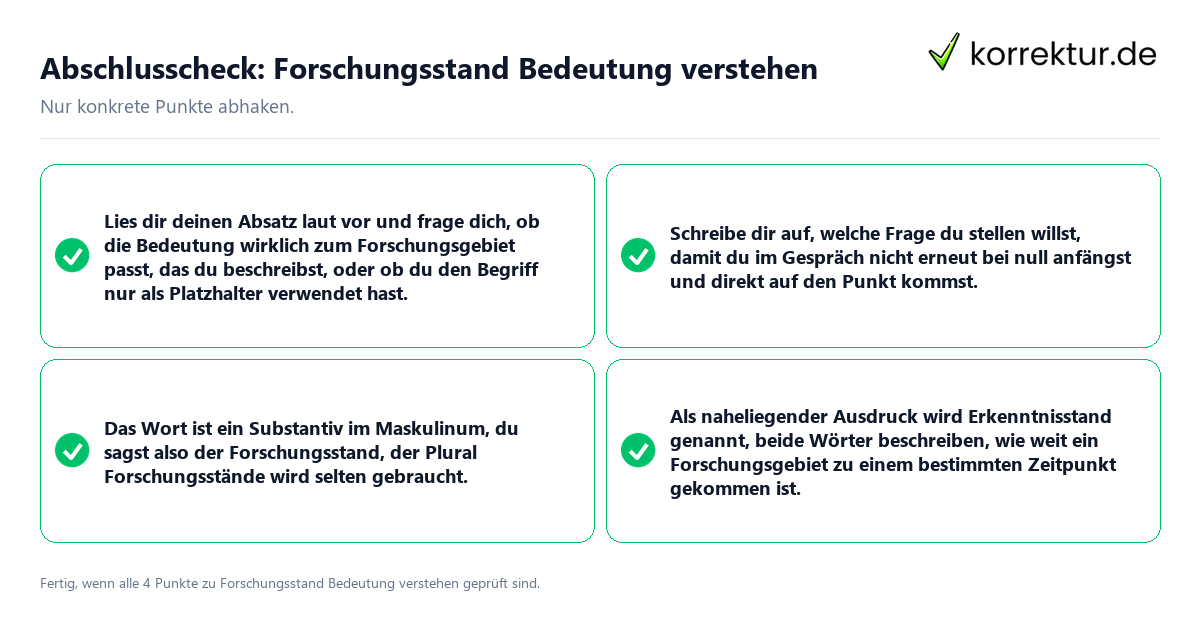 Abschlusscheck: Forschungsstand Bedeutung verstehen Konkreter Abschlusscheck zu Forschungsstand Bedeutung verstehen