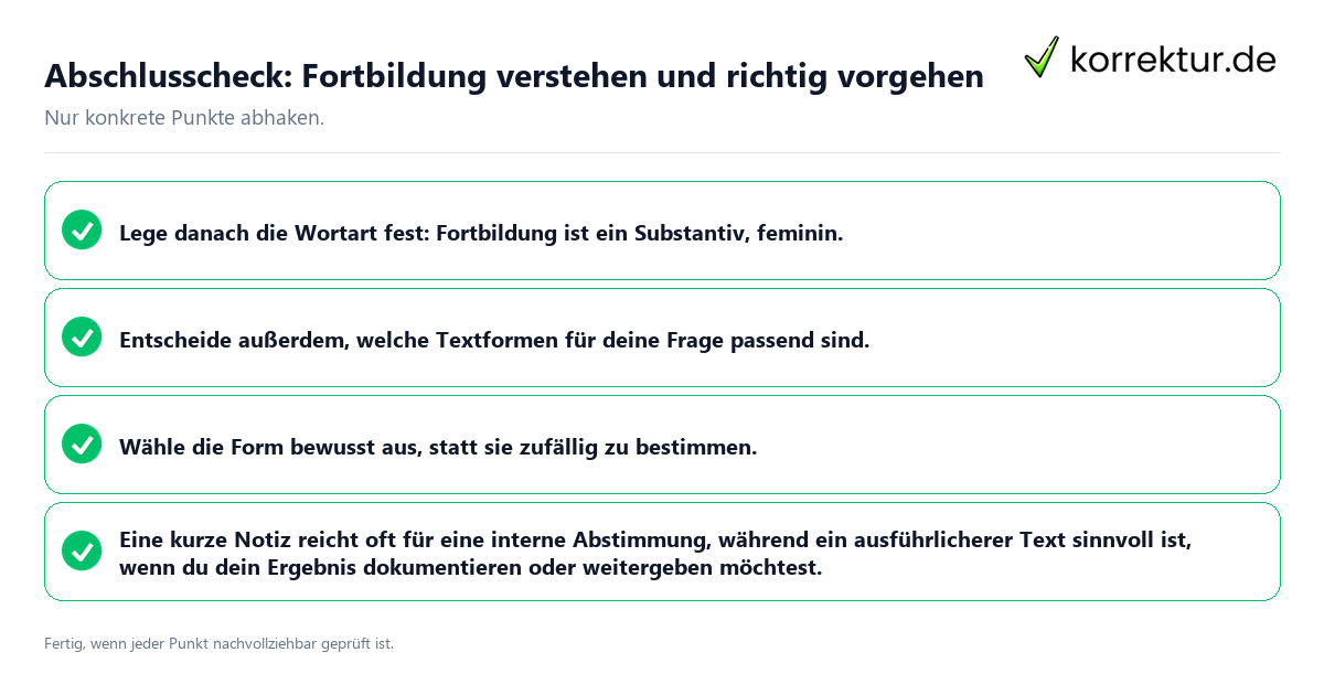 Abschlusscheck: Fortbildung verstehen und richtig vorgehen Konkreter Abschlusscheck zu Fortbildung verstehen und richtig vorgehen