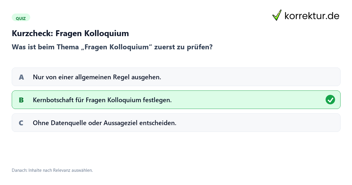 Fragen Kolloquium mit einem Kurzquiz zum sinnvollen nächsten Schritt