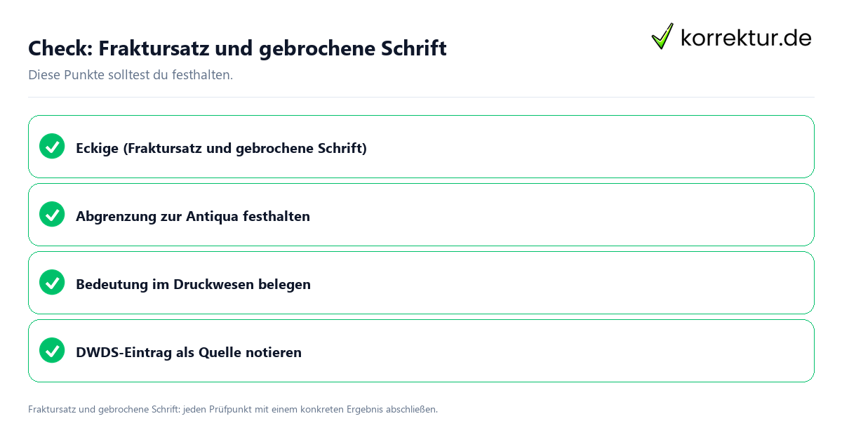 Check: Fraktursatz und gebrochene Schrift Fraktursatz und gebrochene Schrift mit einer themenspezifischen Checkliste