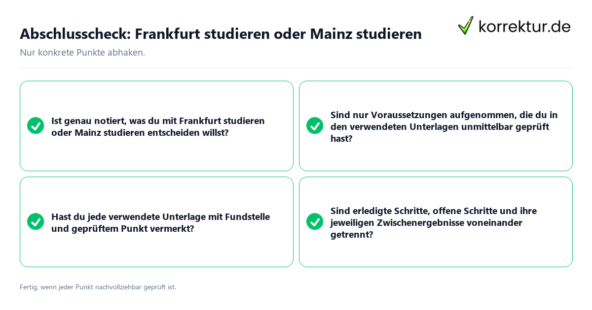 Konkreter Abschlusscheck zu Frankfurt studieren oder Mainz studieren