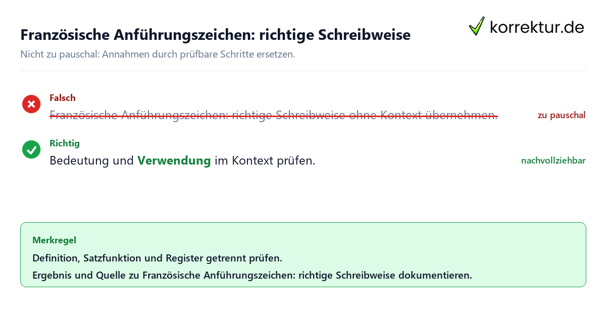 Französische Anführungszeichen: richtige Schreibweise Ungeeignete und belastbare Vorgehensweise bei Französische Anführungszeichen: richtige Schreibweise